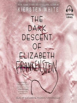 cover image of The Dark Descent of Elizabeth Frankenstein